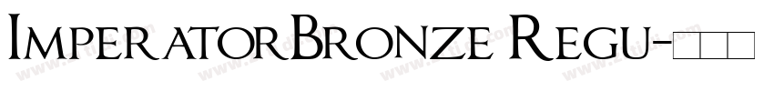 ImperatorBronze Regu字体转换